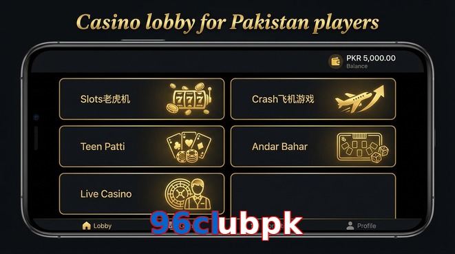 Lobby view of 96Clubpk for Pakistan users